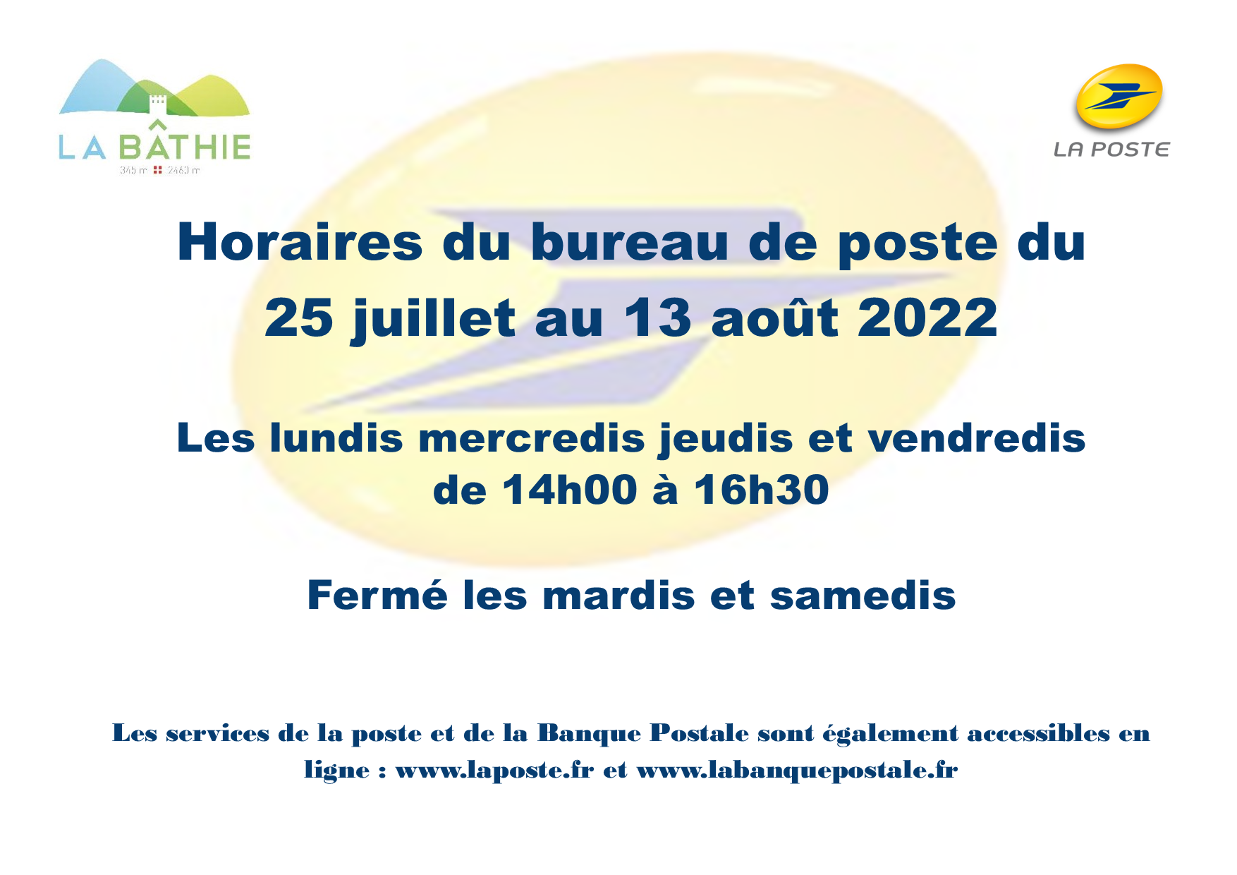 Horaires du bureau de poste du 25 juillet au 13 août 2022 | Site de la ...